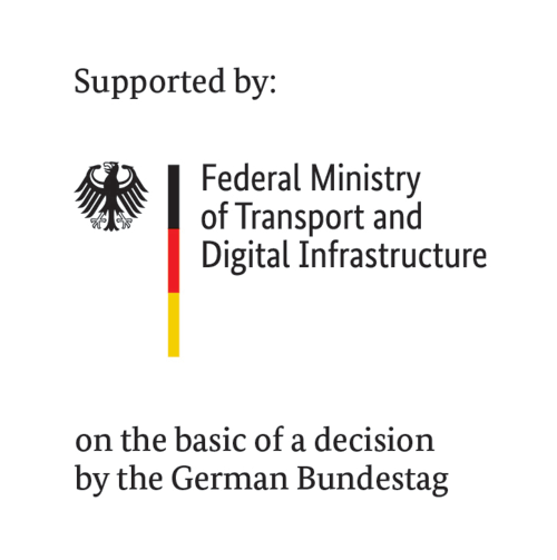 Supported by Federal Ministry of Transport and Digital Infrastructure on the basic of a decision by the German Bundestag